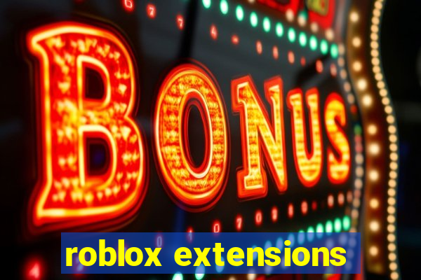 roblox extensions